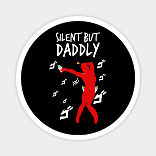 Silent but daddly funny edition 02 Magnet